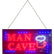 55cm X 33cm MAN CAVE Ready-Made LED Signs