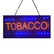Tobacco LED NEON SIGN 48X25cm Ready-Made LED Signs